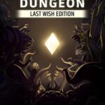 Buy ENDLESS Dungeon - Last Wish Edition PC (WW) online