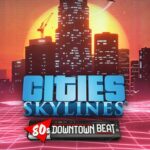 Buy Cities: Skylines - 80's Downtown Beat PC - DLC online