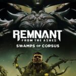 Buy Remnant: From the Ashes - Swamps of Corsus PC - DLC online