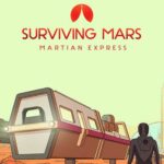 Buy Surviving Mars: Martian Express PC - DLC online