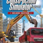 Buy Construction Simulator 2015 Deluxe Edition PC online