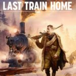 Buy Last Train Home Digital Deluxe Edition PC online