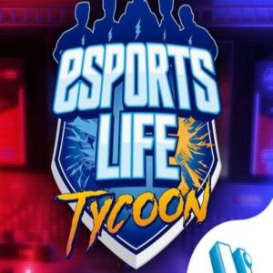 Buy Esports Life Tycoon PC online