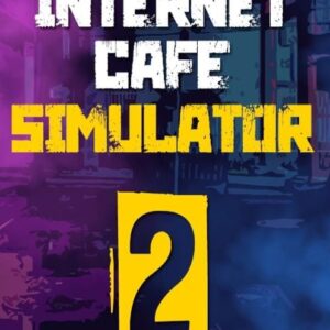 Buy Internet Cafe Simulator 2 PC online