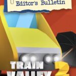 Buy Train Valley 2 - Editor's Bulletin PC - DLC online