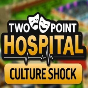 Buy Two Point Hospital: Culture Shock PC - DLC online